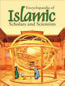 Encyclopedia of islamic scholars and scientists including entries prepared by a number of leading orientalists and modern islamic scholars