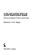 Superculture American popular culture and Europe