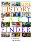 U X L History fact finder/editor by Peggy Saari