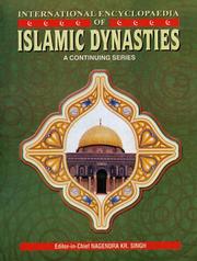 International encyclopaedia of Islamic dynasties a continuing series