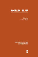 World Islam critical concepts in Islamic studies
