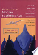 The Emergence of Modern Southeast Asia a new history