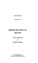 Papers relating to Brunei with an introduction by Cheah Boon Kheng