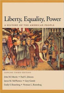 Liberty, equality, power a history of the American people