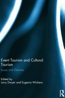 Event tourism and cultural tourism issues and debates