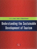 Understanding the sustainable development of tourism