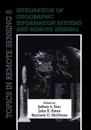 Integration of geographic information systems and remote sensing