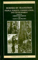 Borneo in transition people, forests, conservation, and development
