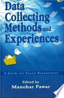 Data collecting methods and experiences a guide for social researchers