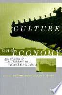 Culture and economy the shaping of capitalism in Eastern Asia