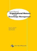 Internet-based organizational memory and knowledge management