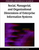 Social, managerial, and organizational dimensions of enterprise information systems