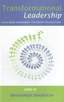 Transformational leadership value- based management for Indian organizations