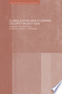Globalisation and economic security in East Asia