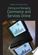 Utilizing and managing commerce and services online
