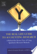 The real life guide to accounting research a behind-the-scenes view of using qualitative research methods