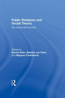 Public relations and social theory key figures and concepts