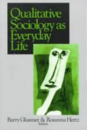 Qualitative sociology as everyday life