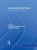 America, war and power defining the state, 1775-2005