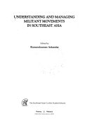 Understanding and managing militant movements in Southeast Asia