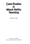 Case studies in mixed ability teaching