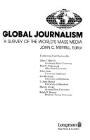 Global journalism a survey of the world's mass media