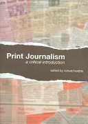 Print journalism a critical introduction