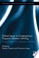 Global issues in contemporary Hispanic women's writing shaping gender, the environment, and politics