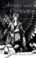 Antony and Cleopatra new critical essays