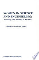 Women in science and engineering increasing their numbers in the 1990s : a statement on policy and strategy