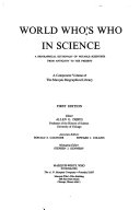 World who's who in science a biographical dictionary of notable scientists from antiquity to the present