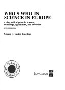 Who's who in science in Europe a biographical guide in science, technology, agriculture and medicine