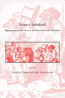 Science serialized representation of the sciences in nineteenth-century periodicals