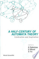 A half-century of automata theory celebration and inspiration