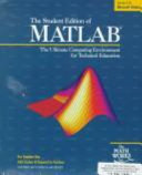 The student edition of MATLAB the ultimate computing environment for technical education