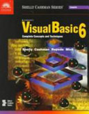 Microsoft Visual Basic 6 complete concepts and techniques