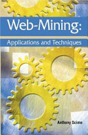 Web mining applications and techniques