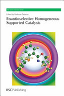 Enantioselective homogeneous supported catalysis