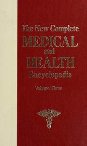 The New complete medical and health encyclopedia