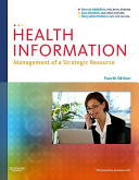 Health information management of a strategic resource