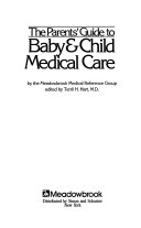 The Parents' guide to baby & child medical care