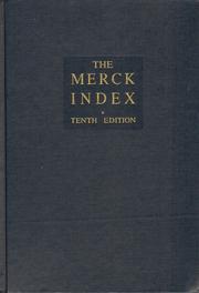 The Merck index an encyclopedia of chemicals, drugs, and biologicals