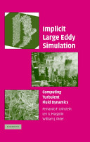 Implicit large eddy simulation computing turbulent fluid dynamics