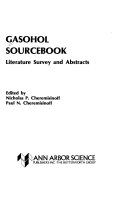 Gasohol sourcebook literature survey and abstracts