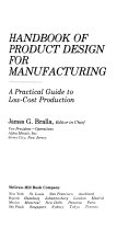 Handbook of product design for manufacturing a practical guide to low-cost production