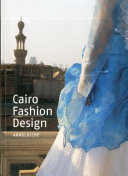 Cairo fashion design young tendencies = Junge tendenzen
