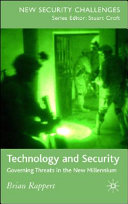 Technology and security governing threats in the new millennium