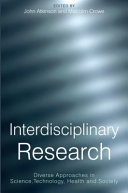 Interdisciplinary research diverse approaches in science, technology, health, and society