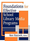 Foundations for effective school library media programs