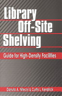 Library off-site shelving guide for high-density facilities